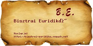 Bisztrai Euridiké névjegykártya